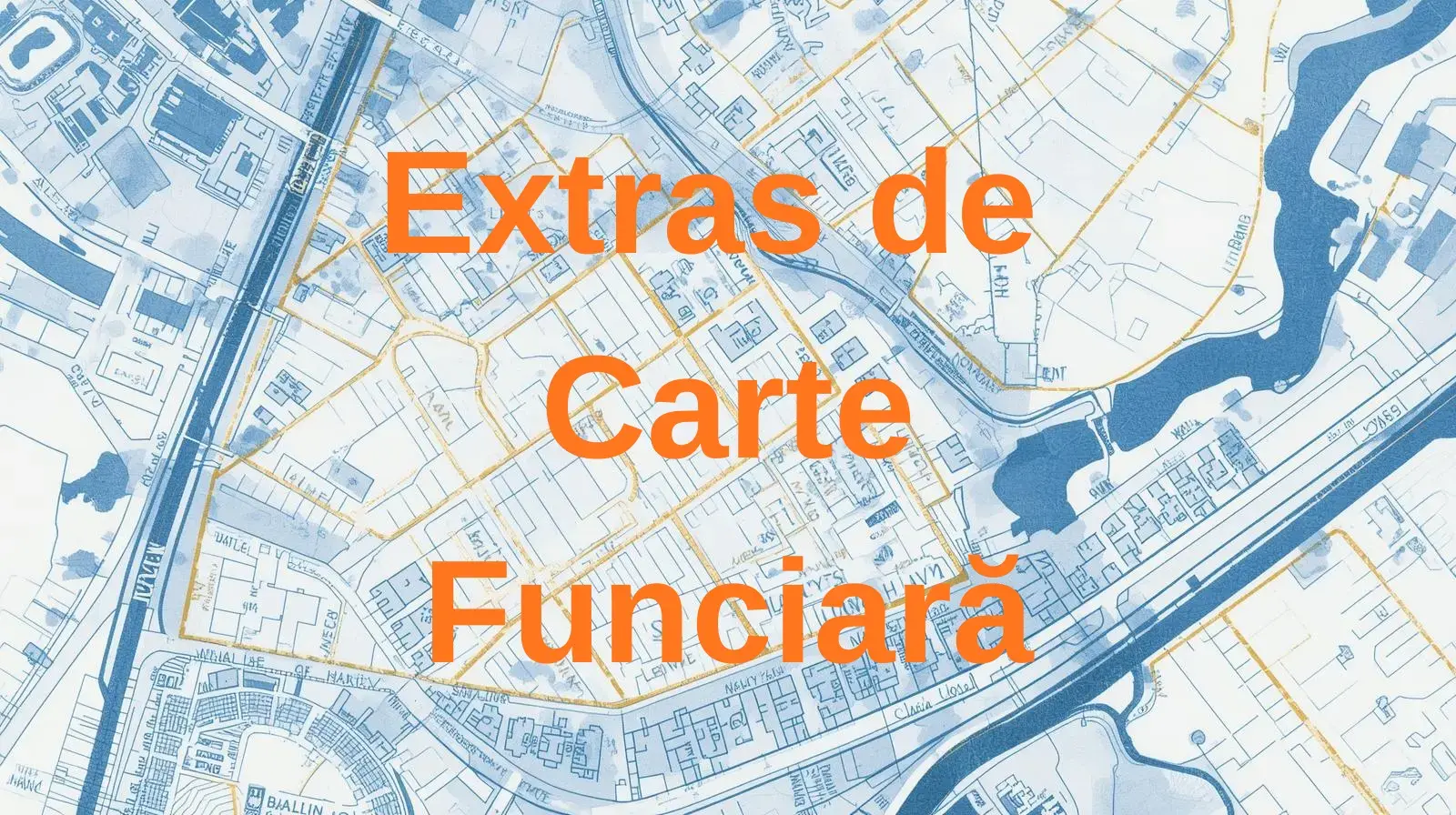 extras-de-carte-funciara extras de carte funciară pentru identificarea unui imobil